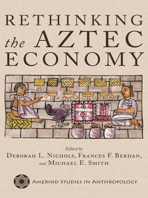 cover image of Rethinking the Aztec Economy